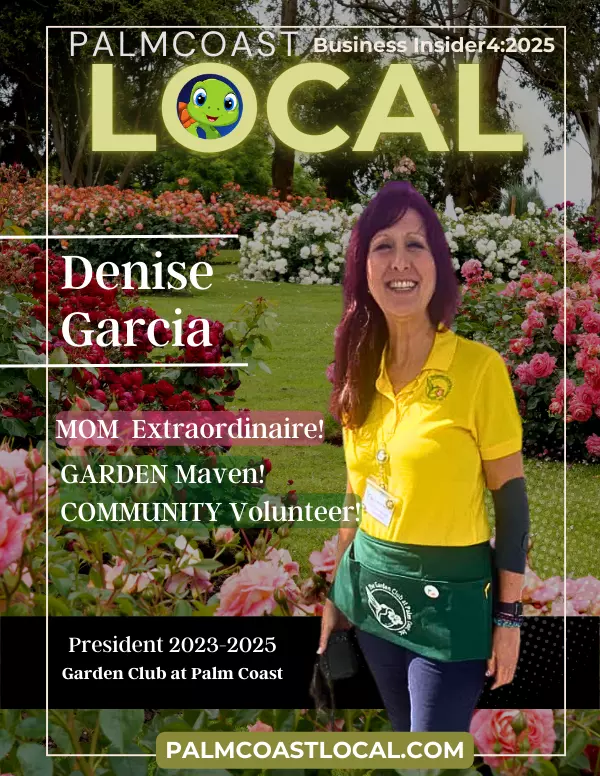 Denise Garcia Exclusive Business Insider on Palm Coast Local. A look at her journey to Palm Coast, Florida and The Garden Club at Palm Coast. Denis Garcia featured on Palm Coast Local