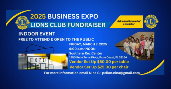 Lions Club Business Expo - Palm Coast March 7, 2025