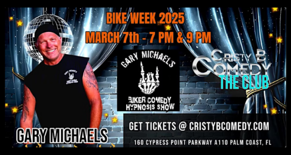 Gary Michaels, is the ONLY Biker Comedy Hypnotist in the World and his stage show will NO DOUBT leave you in stitches and have you talking about his performance for years to come. | Palm Coast Local Events