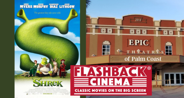 Shrek Flashback Cinema Epic Theatres at Palm Coast. | Palm Coast Local Events