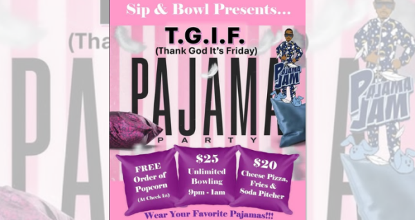 Sip & Bowl TGIFF Pajama Party at Palm Coast Lanes