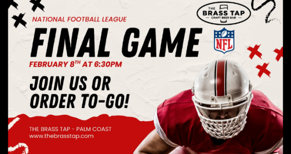 Brass Tap Big Game Sunday – Large TV Screens, Game Day Specials | Palm Coast