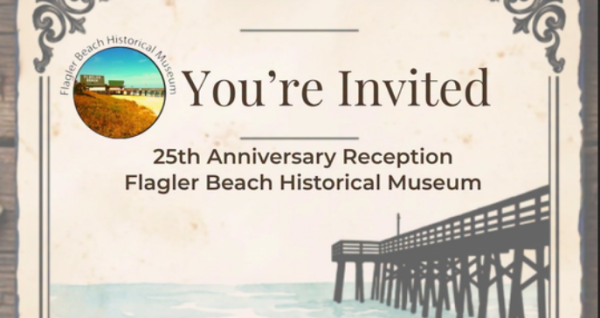 Flagler Beach Historical Museum 25th Anniversary Celebration